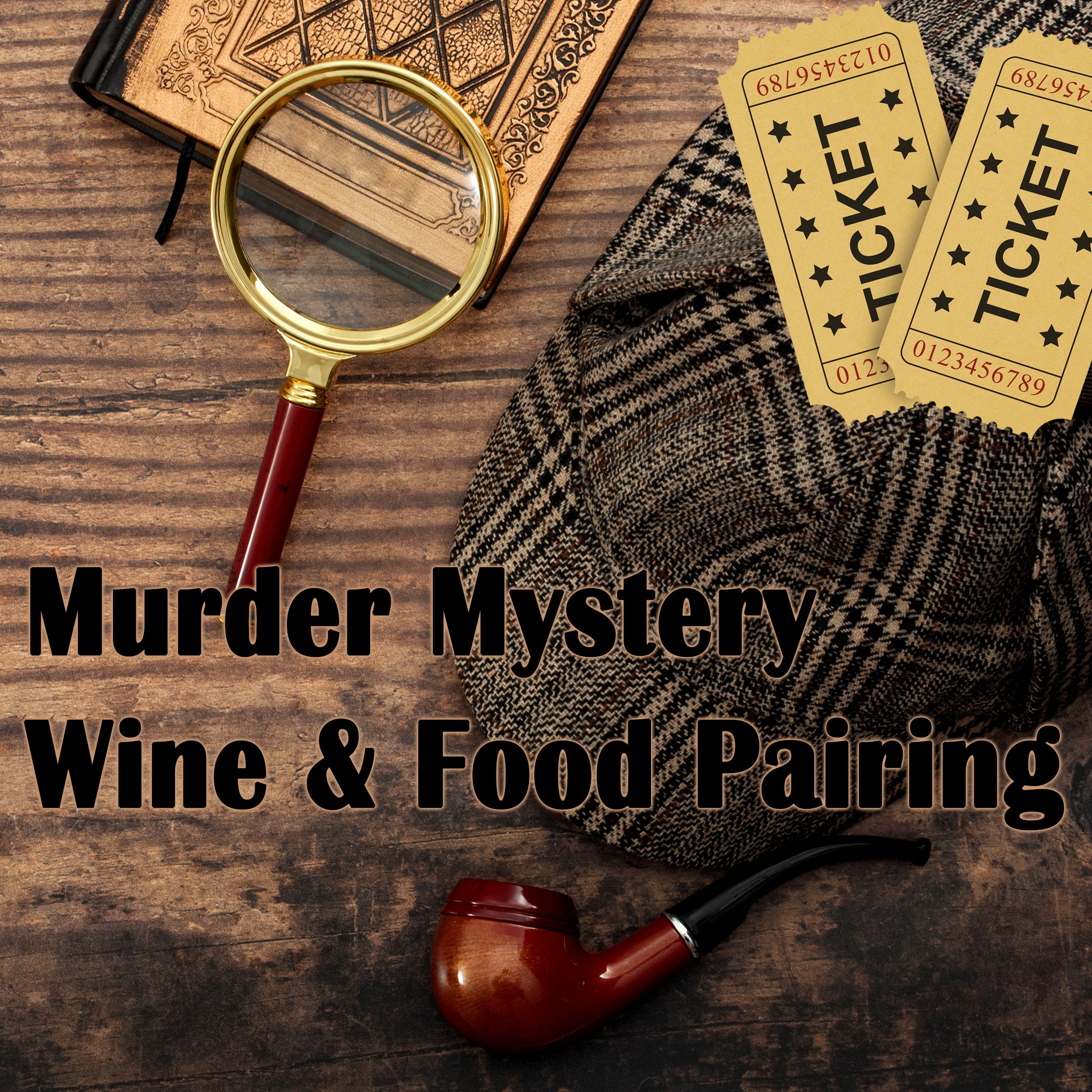 Murder Mystery Dinner: Sunday May 5, 2024 at 2 PM